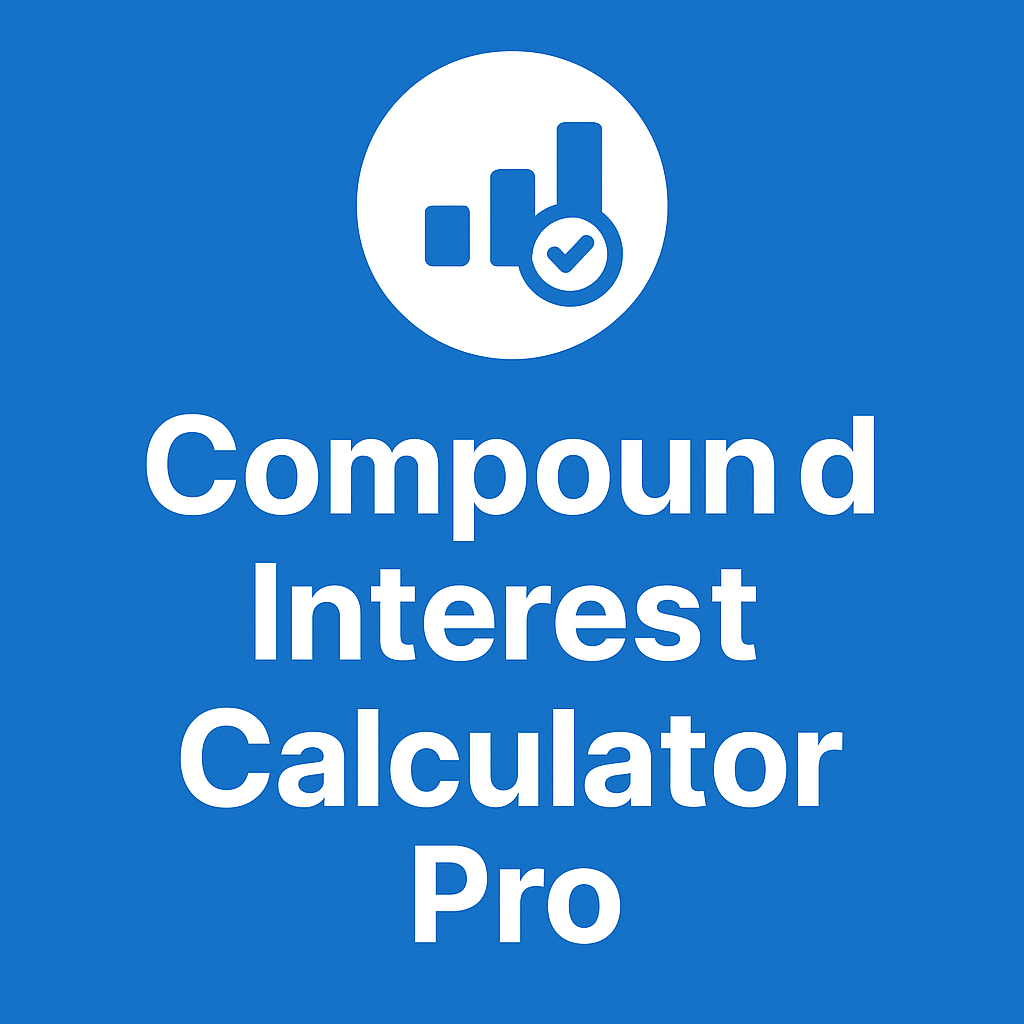Compound Interest Calculator Pro